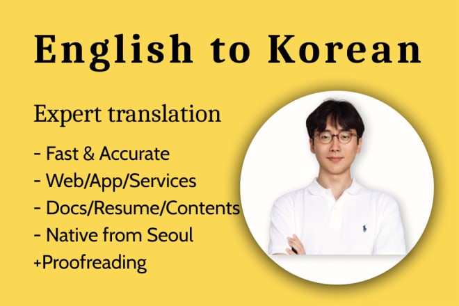 I will deliver fast and accurate translation from english to korean