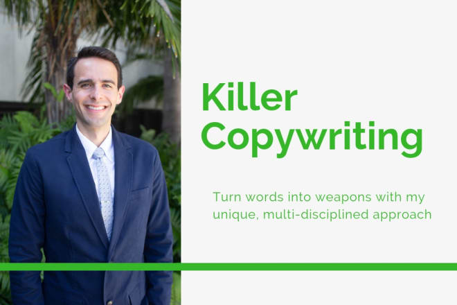 I will deliver the only copywriting you will ever need