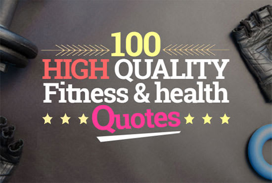 I will design 60 high quality fitness or health quotes