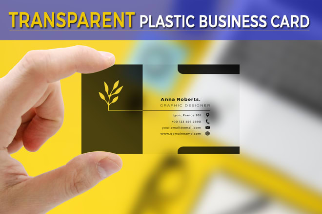 I will design a transparent plastic business card and stationery