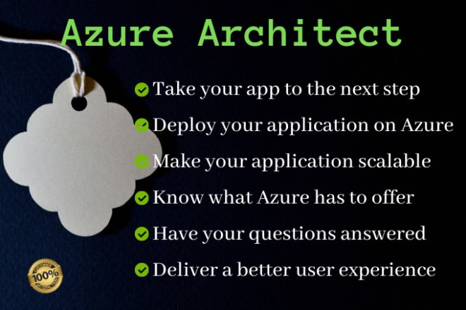 I will design, architect, deploy your azure cloud infrastructure