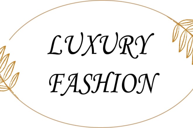 I will design awesome luxury fashion logo with unlimited revisions