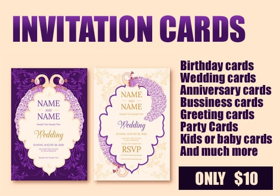 I will design invitation cards for birthday,wedding,celebrations,greetings,business