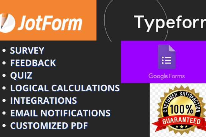 I will design online form, quiz, survey, using jotform, typeform, google forms