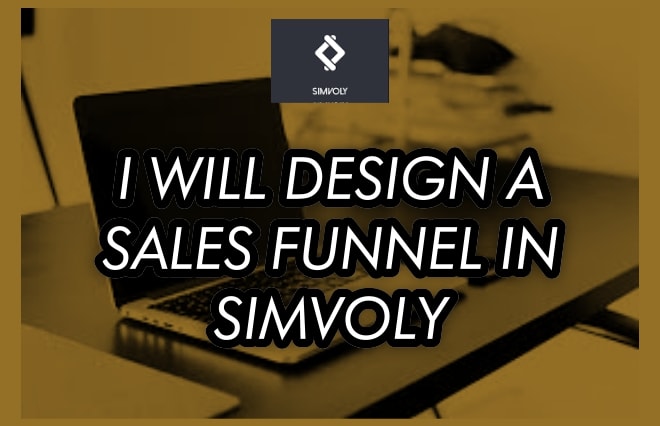I will design sales funnel, membership funnel, affiliate funnel using simvoly