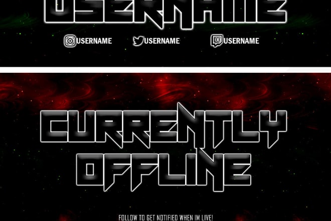 I will design twitch banners, offline video banners, and panel titles