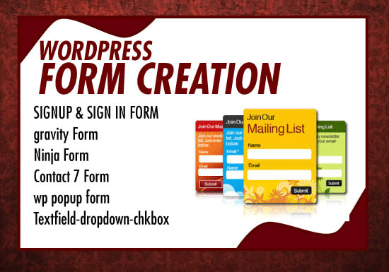 I will design wordpress form,mailchimp form,gravity,contact 7,wp popup form,signup form