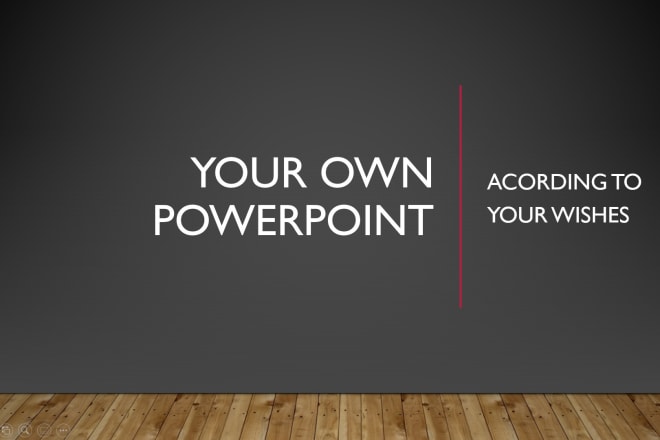 I will design your powerpoint clean and simple all categories