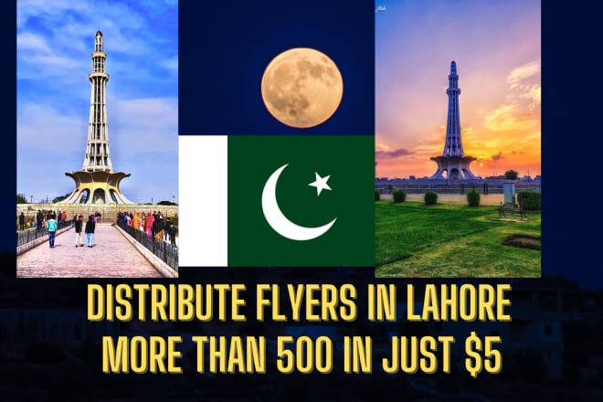 I will distribute flyers in lahore pakistan