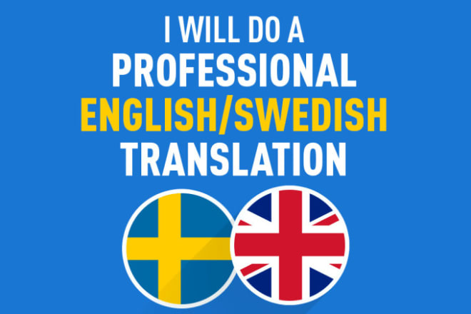 I will do a professional swedish and english translation