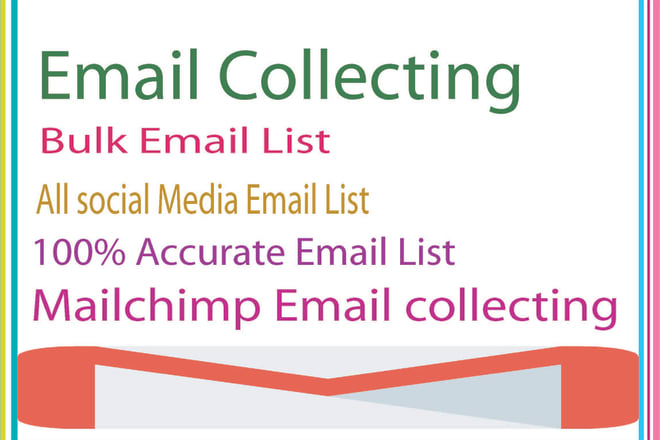I will do active bulk email collection and email template