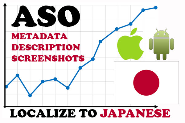 I will do aso app store optimization and localize to japanese for your app or game