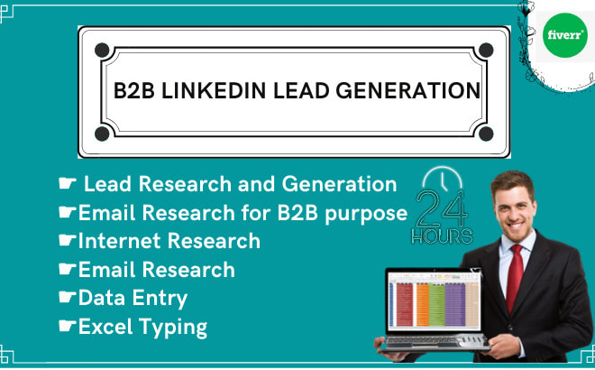 I will do b2b lead generation,linkedin lead generation, sales leads