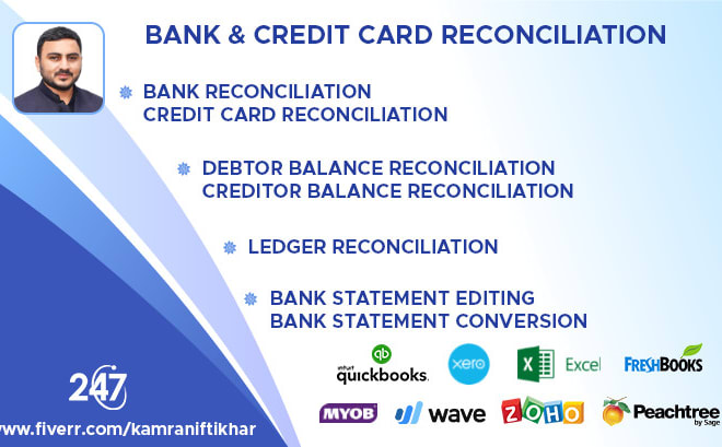 I will do bank reconciliation and credit card reconciliation