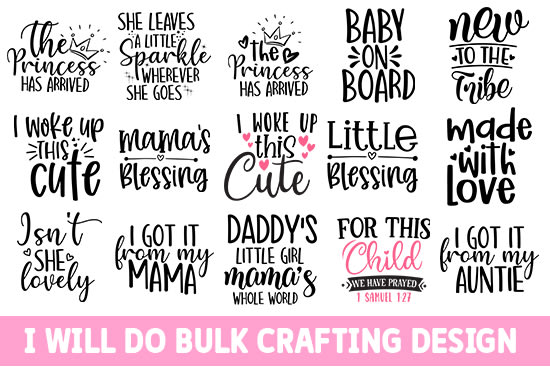 I will do bulk crafting designs