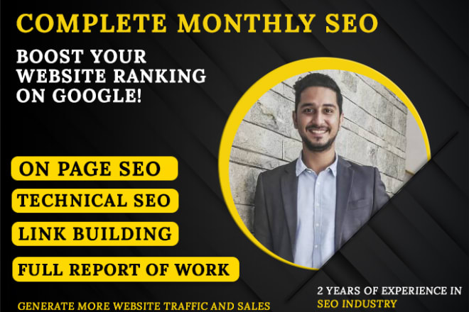 I will do complete monthly SEO service to skyrocket google ranking