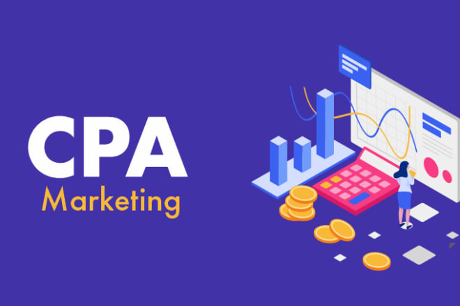 I will do CPA marketing, CPA promotion, and ebook promotion