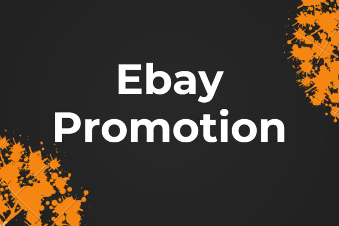 I will do ebay promotion to increase ebay traffic and sales