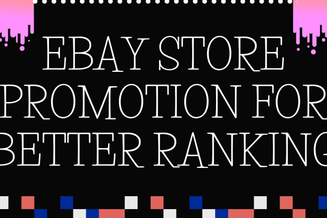 I will do ebay store promotion to enhance ebay traffic and sales