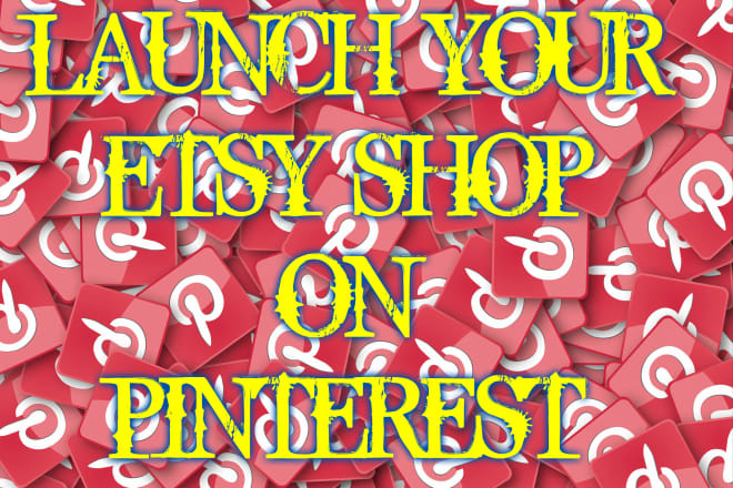 I will do etsy promotion or promote your etsy store,shopify,webs on pinterest
