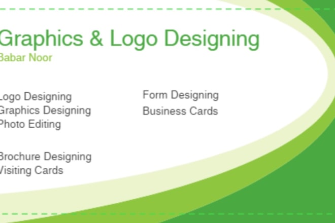 I will do graphics and logo designing