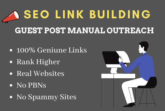 I will do guest post outreach and get backlinks