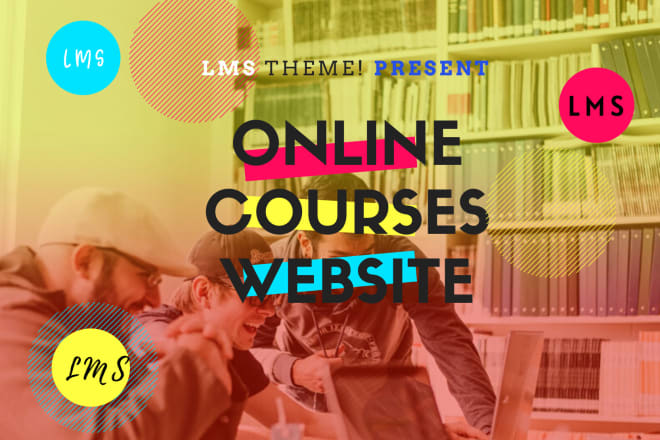 I will do online learning management courses website lms
