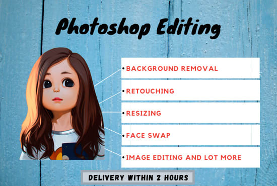 I will do photoshop resize, face swap, background removal, retouch