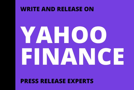 I will do press release distribution on yahoo finance, news website