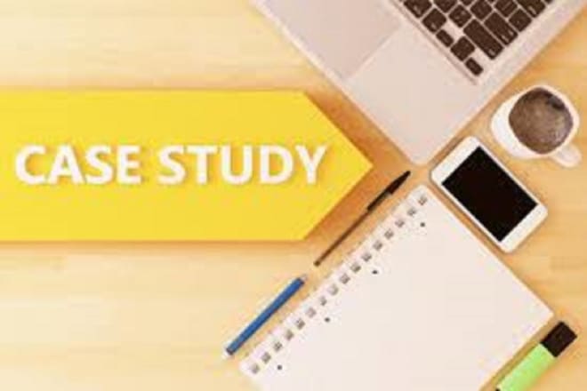 I will do professional case study analysis and business writing