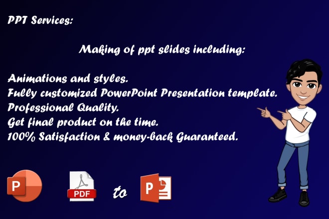 I will do professional services in PPT
