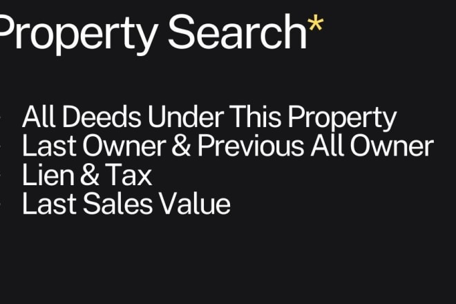 I will do property search chain of title report with skiptrace