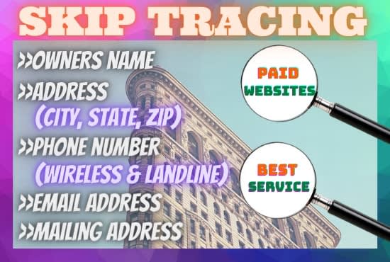 I will do real estate skip tracing for your business