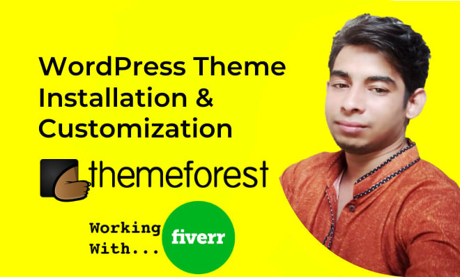 I will do themeforest wordpress theme installation and customization