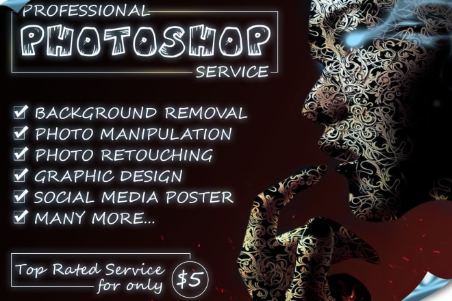 I will do top rated photoshop editing services