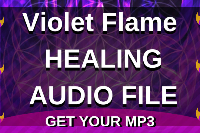 I will do violet flame healing mp3 meditation
