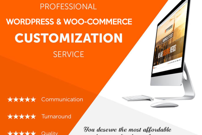 I will do wordpress customization and woocomerce customization