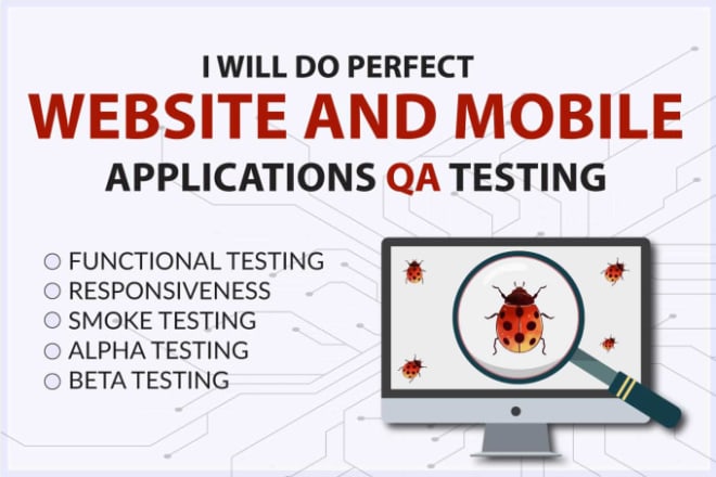 I will do your website and apps QA testing, automation test