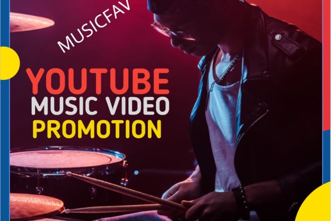 I will do youtube music, music video promotion