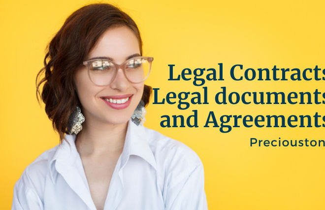 I will draft legal contracts, legal documents, and agreements