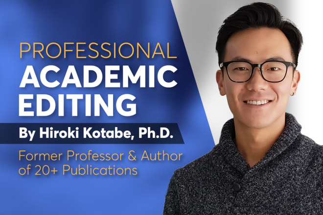 I will edit your academic writing