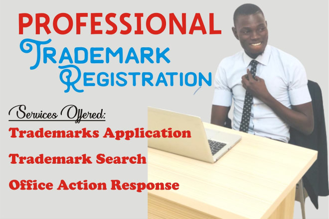 I will excellently handle your brand trademark registration