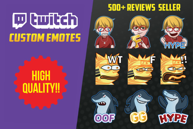 I will exclusive custom emotes for twitch