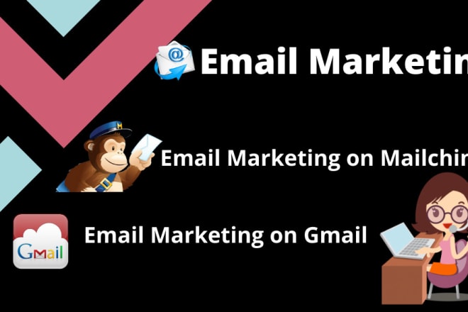 I will expertly manage your email marketing on mailchimp and gmail