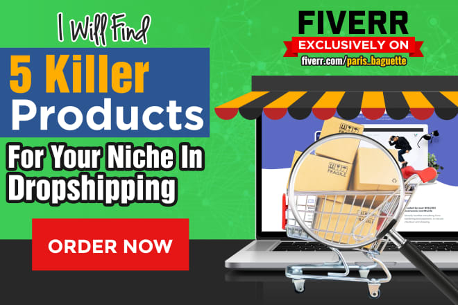 I will find 5 killer products for your niche in dropshipping