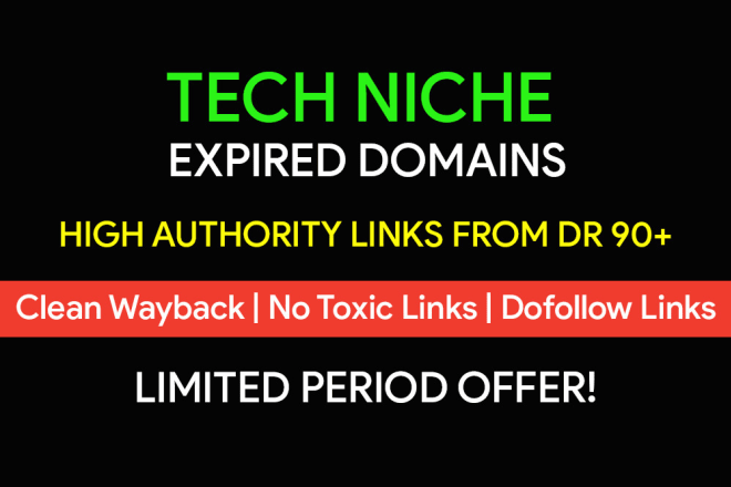 I will find high quality tech niche expired domains