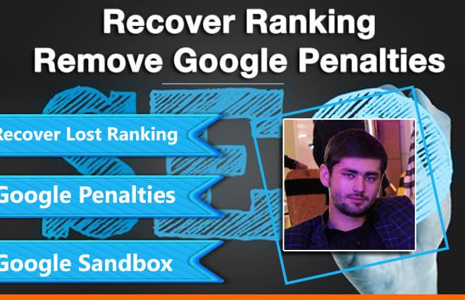 I will finish google penalty and recover your ranking back with the recent core update