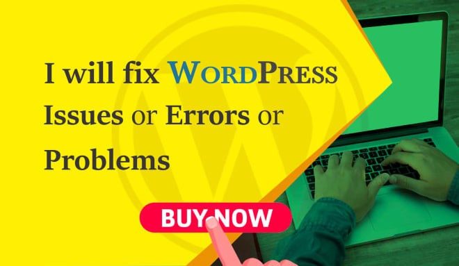 I will fix wordpress issues, errors, bugs and problems quickly