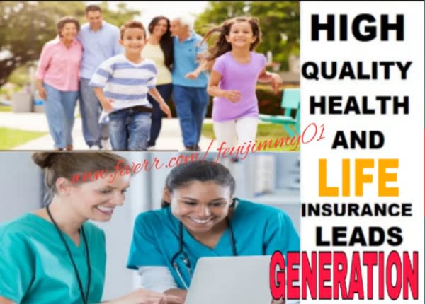 I will generate life insurance health insurance leads, life insurance leads generation