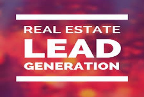 I will generate USA and UK real estate leads